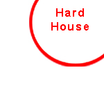 HARD HOUSE