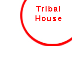 TRIBAL HOUSE