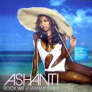 ASHANTI / ROCK WIT U (AWWW BABY)