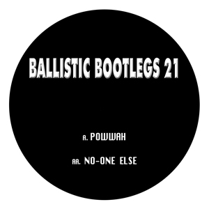 BALLISTIC BOOTLEGS / VOLUME 21