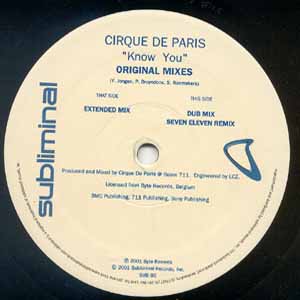 CIRQUE DE PARIS / KNOW YOU (ORIGINAL MIXES)