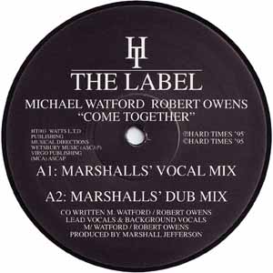 MICHAEL WATFORD & ROBERT OWENS / COME TOGETHER
