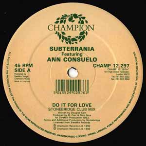 SUBTERRANIA FEAT ANN CONSUELO / DO IT FOR LOVE