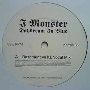 I MONSTER / DAYDREAM IN BLUE (BASHMENT MIXES)