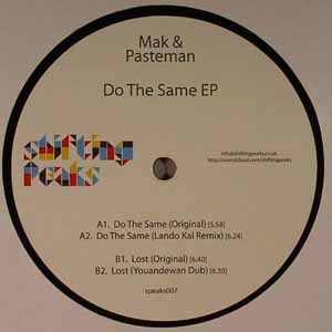 MAK & PASTEMAN / DO THE SAME EP