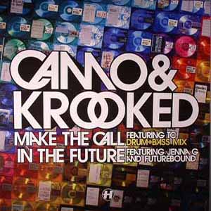 CAMO & KROOKED / MAKE THE CALL