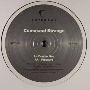 COMMAND STRANGE / DOUBLE ONE / PLEASURE