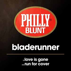 BLADERUNNER / LOVE IS GONE / RUN FOR COVER