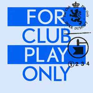 DUKE DUMONT / FOR CLUB PLAY ONLY PT 1