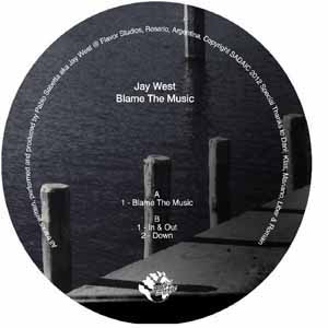 JAY WEST / BLAME THE MUSIC EP