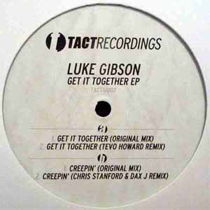 LUKE GIBSON / GET IT TOGETHER / CREEPIN'