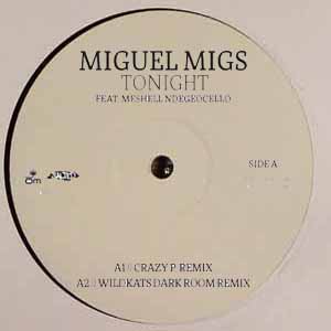 MIGUEL MIGS FEAT MESHELL NDEGEOCELLO / TONIGHT