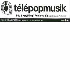TELEPOPMUSIK / "INTO EVERYTHING" REMIXES 2/2