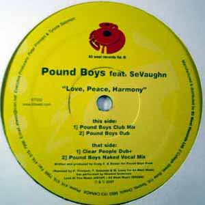 POUND BOYS FEAT SEVAUGHN / LOVE, PEACE, HARMONY