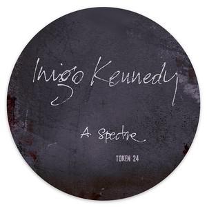 INIGO KENNEDY / SPECTRE / WONDERHORSE