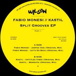 FABIO MONESI / KASTIL / SPLIT GROOVES EP PART 1