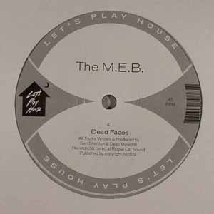 THE M.E.B. / DEAD FACES EP