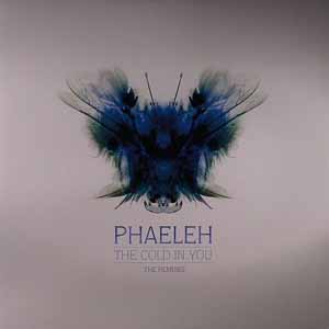 PHAELEH / THE COLD IN YOU (THE REMIXES)