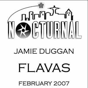 JAMIE DUGGAN / FLAVAS FEBRUARY 2007