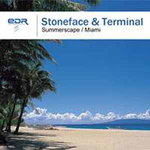 STONEFACE & TERMINAL / SUMMERSCAPE / MIAMI