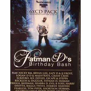 NICKY BM / BRYAN GEE / EAZY D / JJ FROST /LOGAN / DD / MAJISTRATE /  CRISSY CRISS / SUBZERO / RECKLESS / DAZZLER / FATMAN D / EKSMAN / TRIGGA / BASSMAN AND OTHERS / FATMAN D'S BIRTHDAY BASH 11.12.10