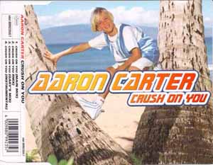 AARON CARTER / CRUSH ON YOU