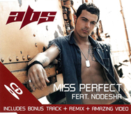 ABS FEAT. NODESHA / MISS PERFECT