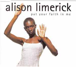 ALISON LIMERICK / PUT YOUR FAITH IN ME