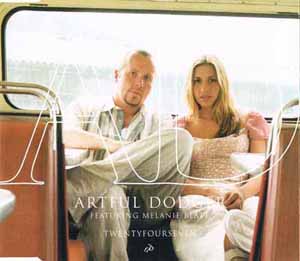 ARTFUL DODGER FEATURING MELANIE BLATT / TWENTYFOURSEVEN