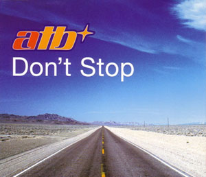 ATB / DON'T STOP
