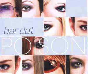 BARDOT / POISON