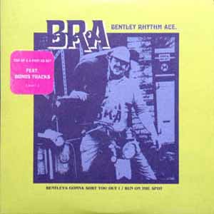 BENTLEY RHYTHM ACE / BENTLEY'S GONNA SORT YOU OUT / RUN ON THE SPOT