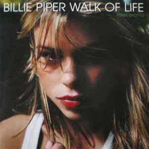 BILLIE PIPER / WALK OF LIFE