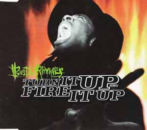 BUSTA RHYMES / TURN IT UP (REMIX) / FIRE IT UP