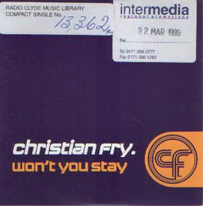 CHRISTIAN FRY / WON'T YOU STAY