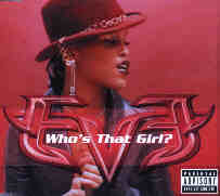 EVE / WHO'S THAT GIRL?