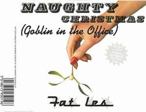 FAT LES / NAUGHTY CHRISTMAS (GOBLIN IN THE OFFICE)