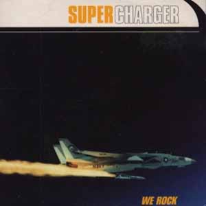 SUPERCHARGER / WE ROCK