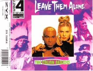TWENTY 4 SEVEN FEATURING STAY-C AND NANCE / LEAVE THEM ALONE (THE ITALIAN REMIXES)
