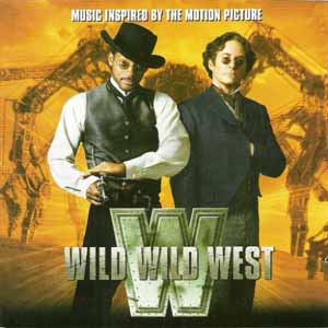 VARIOUS / MUSIC INSPIRED BY THE MOTION PICTURE WILD WILD WEST