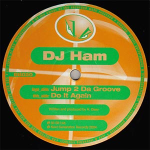 DJ HAM / JUMP 2 DA GROOVE / DO IT AGAIN