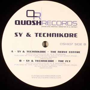 SY & TECHNIKORE / THE NERVE CENTRE / THE FLY