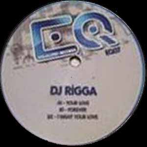 DJ RIGGA / YOUR LOVE