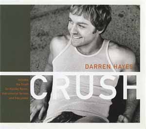 DARREN HAYES / CRUSH