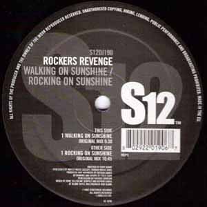 ROCKERS REVENGE / WALKING ON SUNSHINE / ROCKING ON SUNSHINE