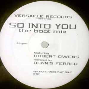 ROBERT OWENS / SO INTO YOU