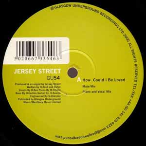 JERSEY STREET / HOW COULD I BE LOVED