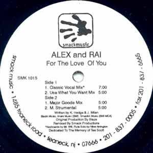 ALEX AND RAI / FOR THE LOVE OF YOU