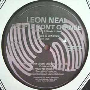 LEON NEAL / PEOPLE DON'T CHANGE