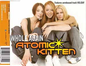 ATOMIC KITTEN / WHOLE AGAIN